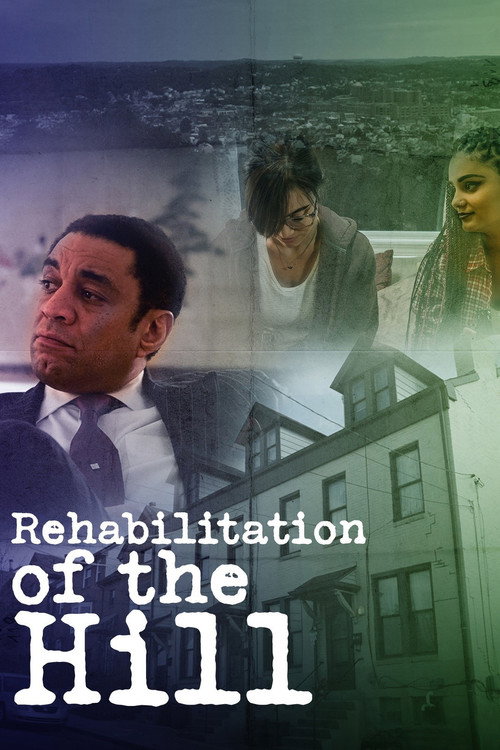 Movie poster for Rehabilitation of the Hill (2020)
