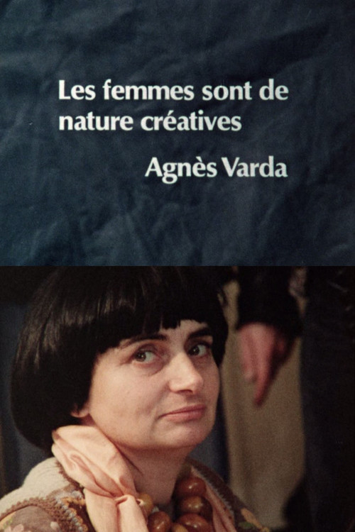 Movie poster for Women Are Naturally Creative: Agnès Varda (1977)