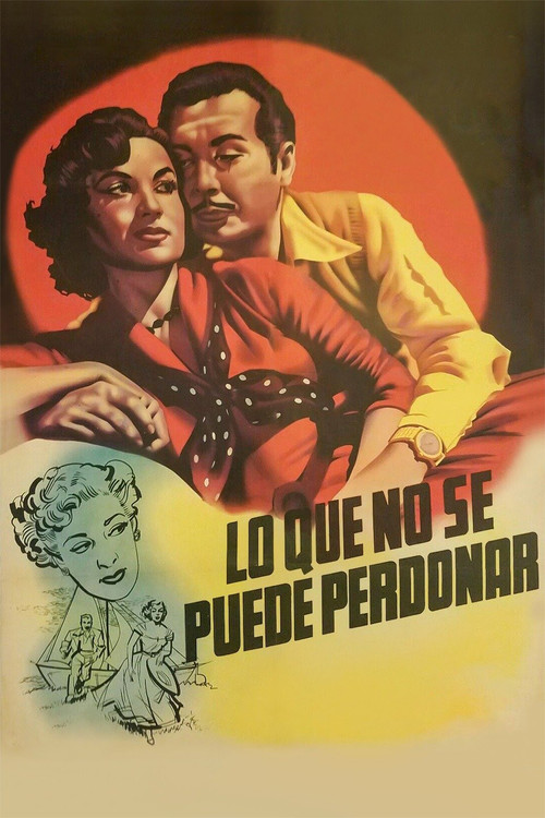 Movie poster for Lo que no se puede perdonar!.. (1953)