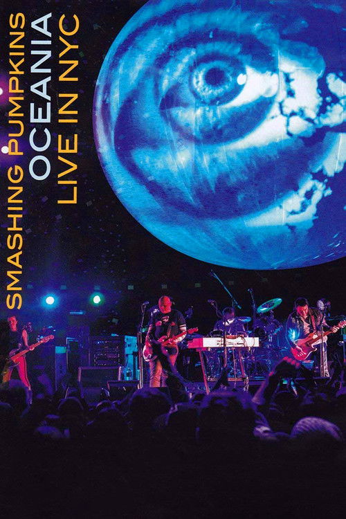 Movie poster for The Smashing Pumpkins Oceania: Live in NYC (2013)