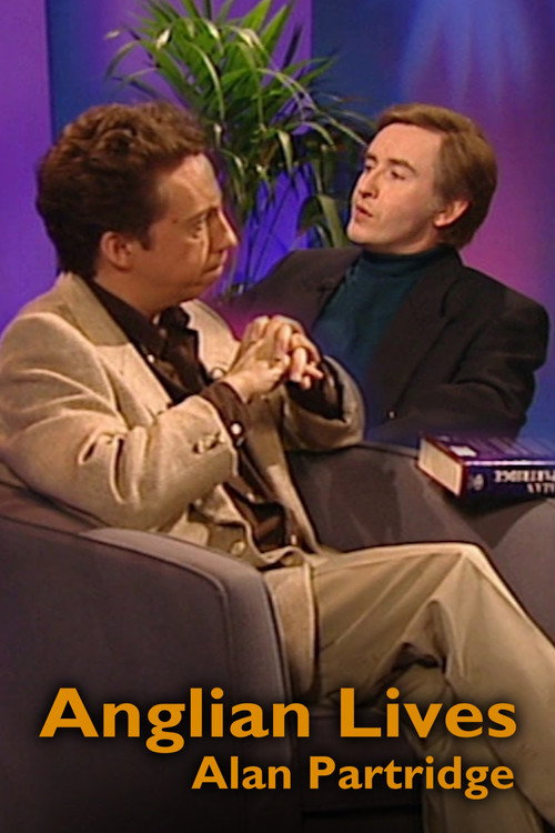 Movie poster for Anglian Lives: Alan Partridge (2003)