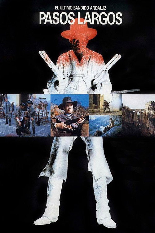 Movie poster for Pasos Largos (El último bandido andaluz) (1986)
