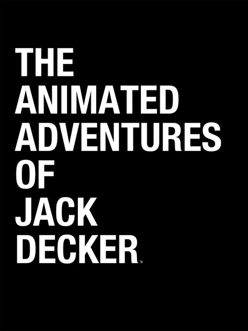 Movie poster for The Animated Adventures of Jack Decker (2020)