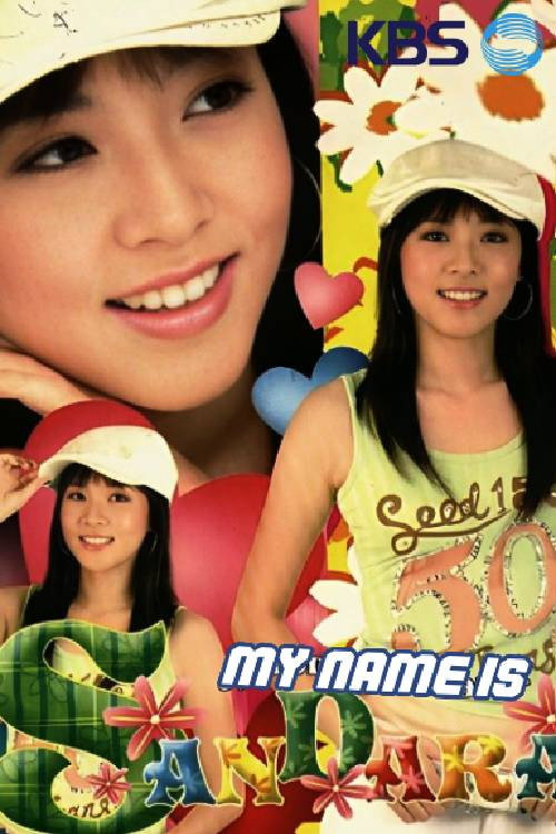 Movie poster for My Name is Sandara Park (2004)