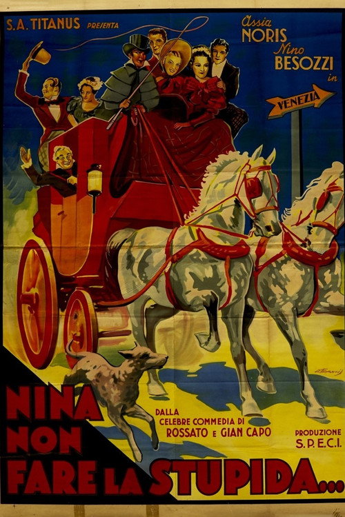Movie poster for Nina, non far la stupida (1938)