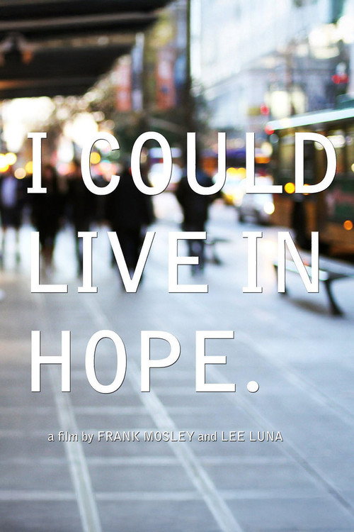 Movie poster for I Could Live in Hope (2011)