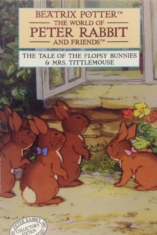 Movie poster for The World of Peter Rabbit and Friends: The Tale of the Flopsy Bunnies and Mrs. Tittlemouse (1996)