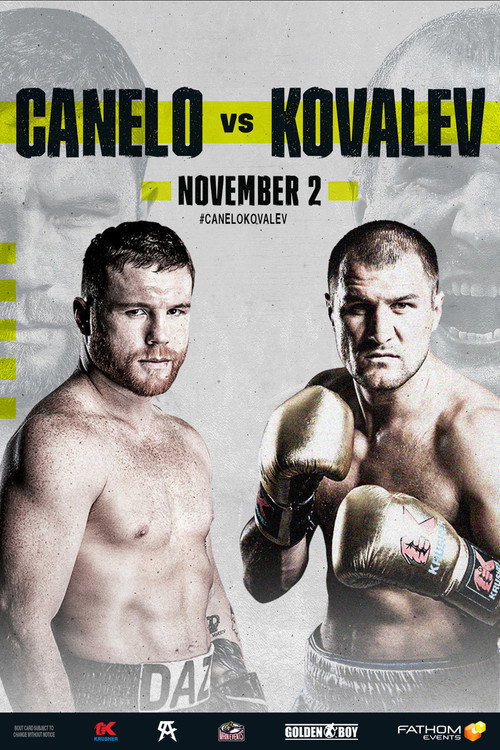 Movie poster for Canelo Alvarez vs. Sergey Kovalev (2019)