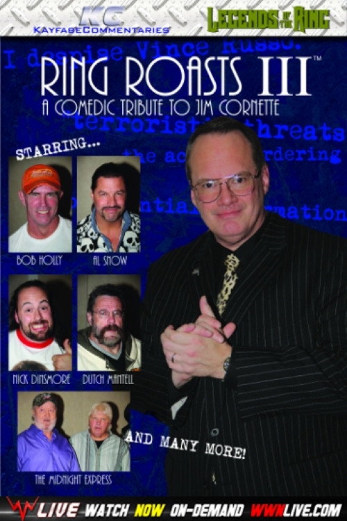 Movie poster for Ring Roasts III: The Roast of Jim Cornette (2010)
