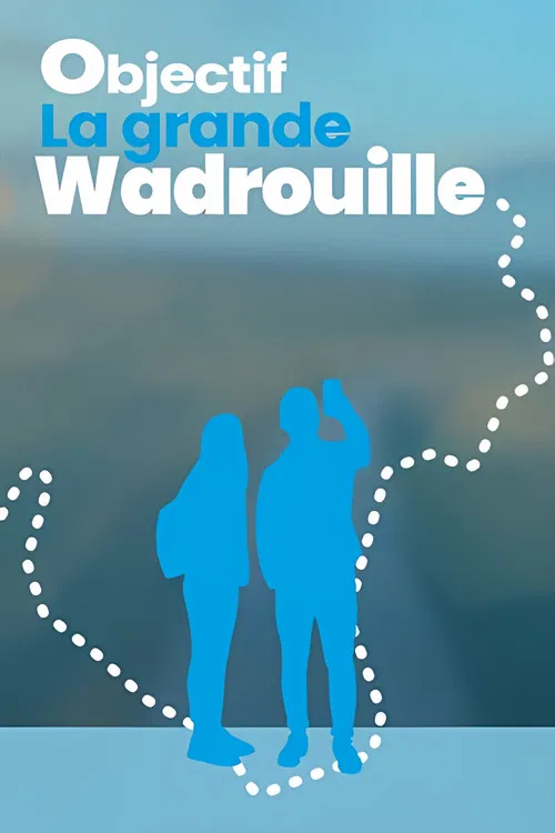 Objectif Grande Wadrouille poster