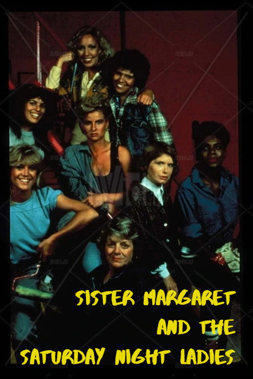 Movie poster for Sister Margaret and the Saturday Night Ladies (1987)