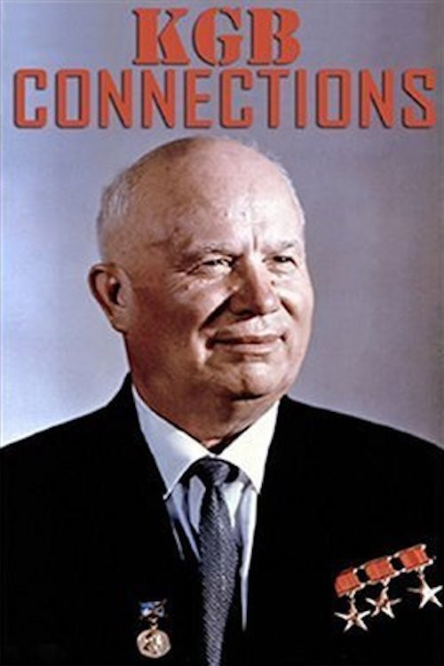 Movie poster for The KGB Connections: An Investigation into Soviet Operations in North America (1981)