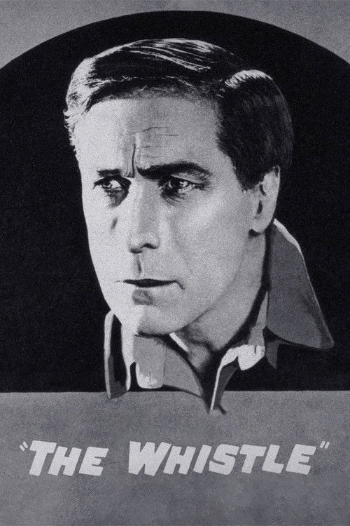 Movie poster for The Whistle (1921)