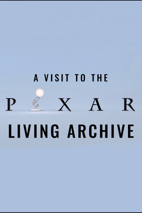 Movie poster for A Visit to the Pixar Living Archive (2022)
