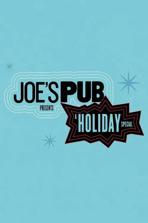 Movie poster for Joe’s Pub Presents: A Holiday Special (2016)