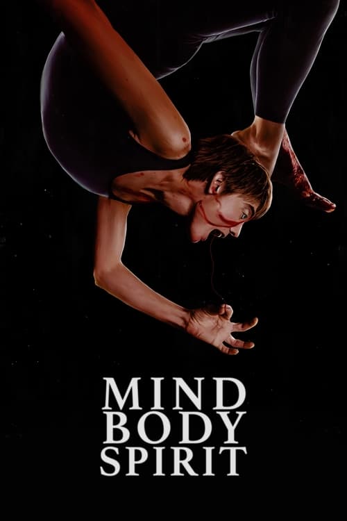 Movie poster for Mind Body Spirit (2023)