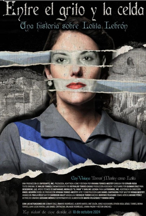 Movie poster for Entre el grito y la celda: Una historia sobre Lolita Lebrón (2024)