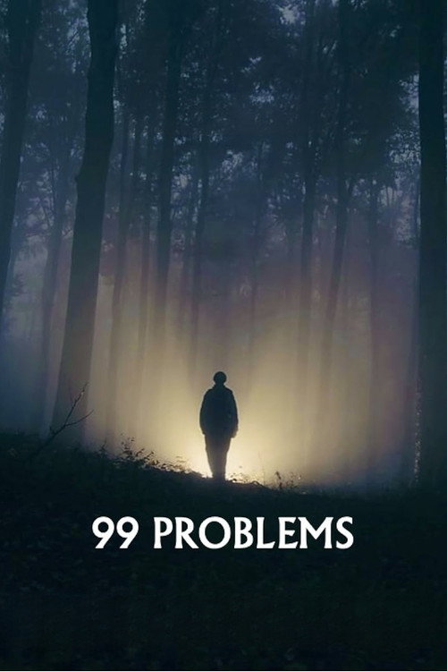 Movie poster for 99 Problems (2021)
