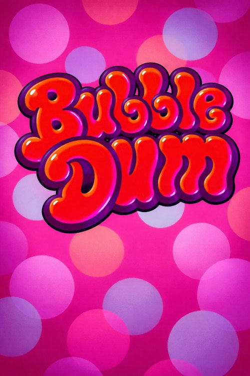 Movie poster for Bubble Dum (2020)
