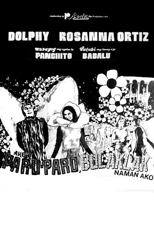 Movie poster for Ako'y Paru-paro, Bulaklak Naman Ako (1973)