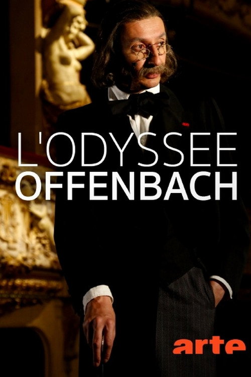Movie poster for L'Odyssée Offenbach (2019)