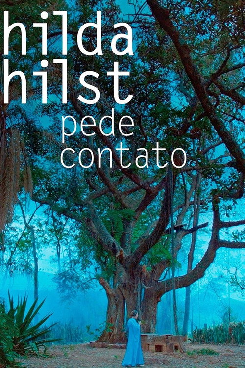 Movie poster for Hilda Hilst Pede Contato (2018)