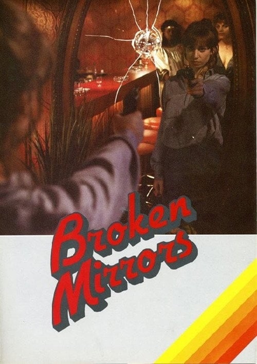 Movie poster for Broken Mirrors (1984)