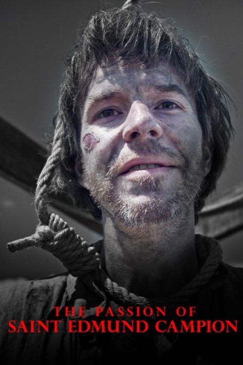 Movie poster for The Passion of Saint Edmund Campion (2022)