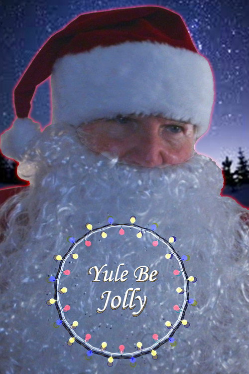 Movie poster for Yule Be Jolly (2024)