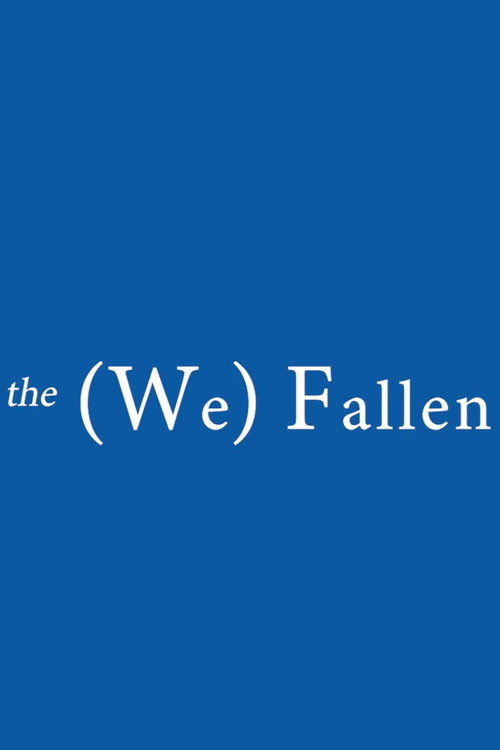 Movie poster for the (We) Fallen (2025)