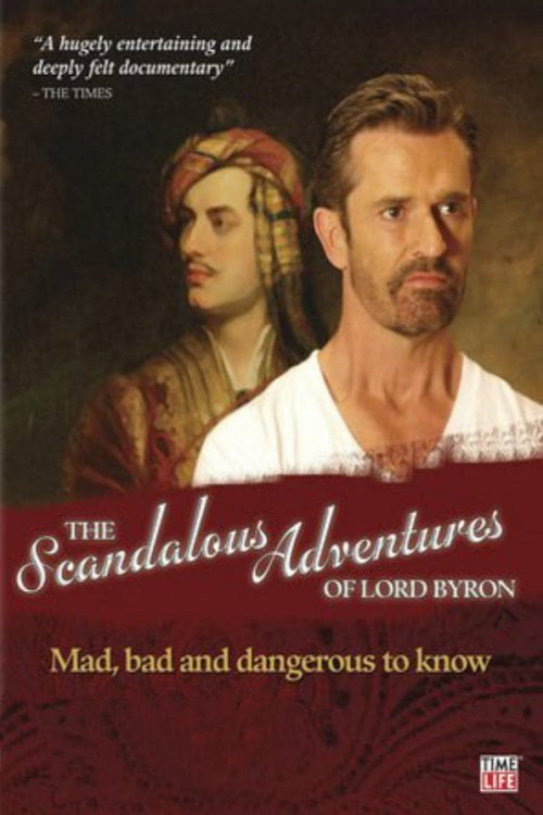 Movie poster for The Scandalous Adventures of Lord Byron (2009)