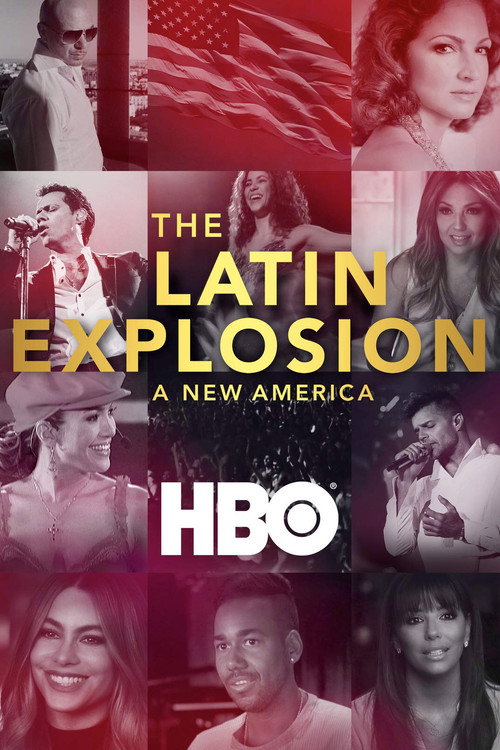 Movie poster for The Latin Explosion: A New America (2015)