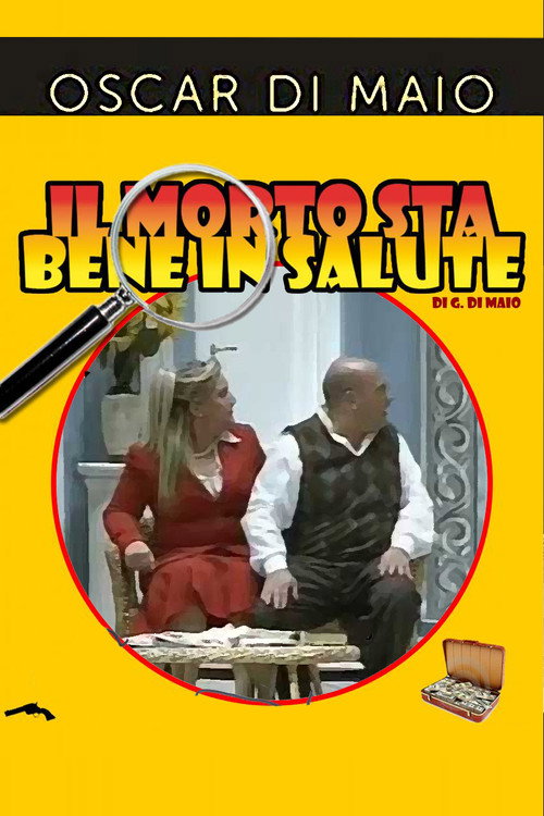 Movie poster for Il Morto sta bene in salute (2009)