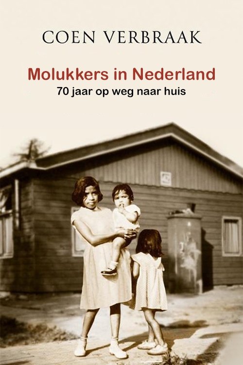 Series poster for Molukkers in Nederland: 70 jaar op weg naar huis (2021)