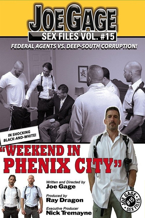 Movie poster for Joe Gage Sex Files Vol. 15: Weekend in Phenix City (2014)