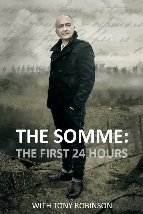 Movie poster for The Somme: The First 24 Hours with Tony Robinson (2016)