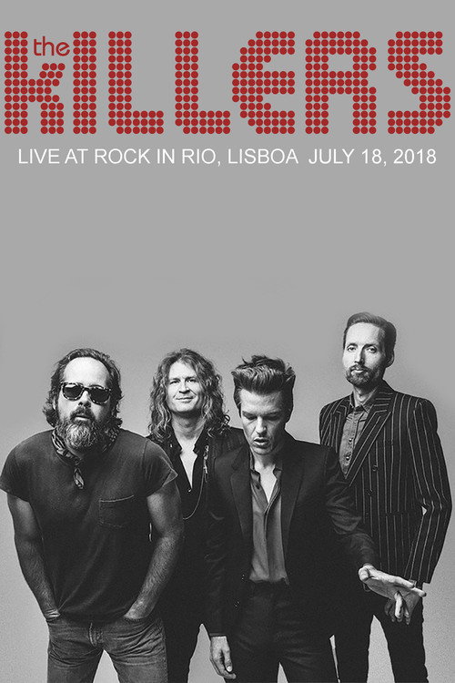 Movie poster for The Killers: Live at Rock in Rio, Lisboa (2018)