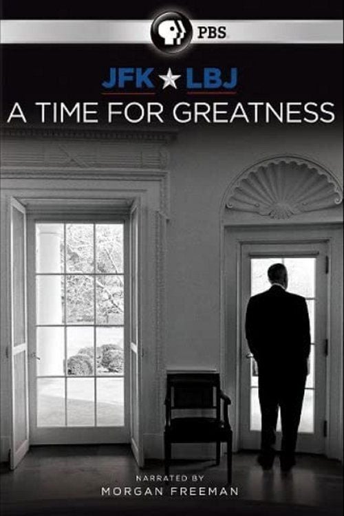 Movie poster for JFK & LBJ: A Time for Greatness (2015)