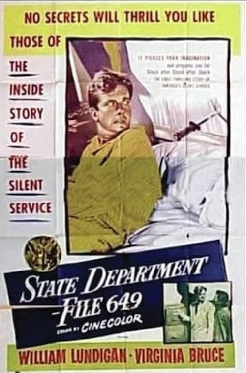Movie poster for State Department: File 649 (1949)