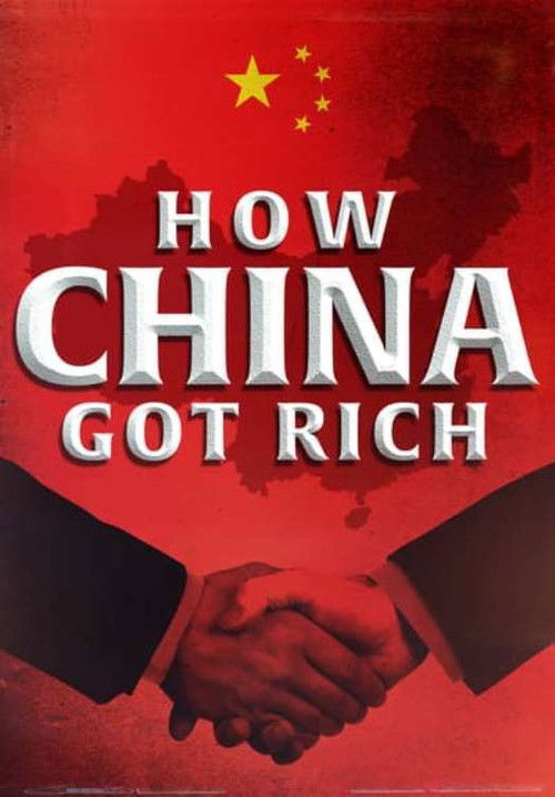 Movie poster for How China Got Rich (2019)