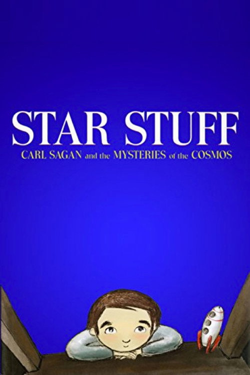 Movie poster for Star Stuff: Carl Sagan and the Mysteries of the Cosmos (2016)