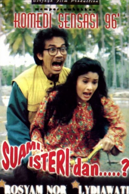 Movie poster for Suami, Isteri, dan...? (1996)