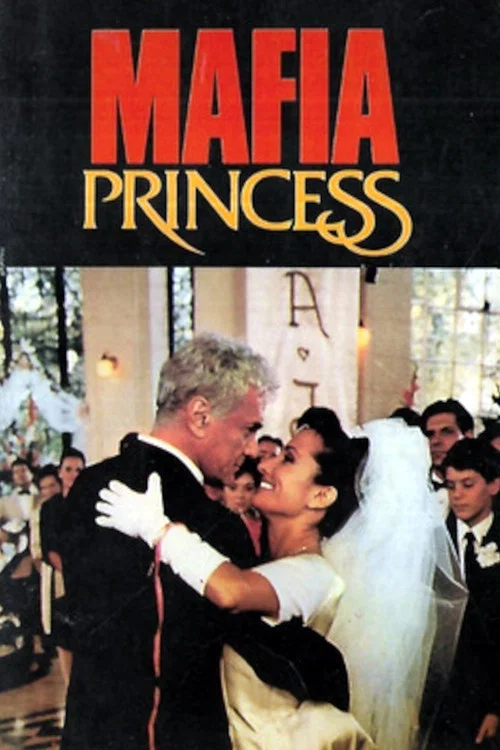Movie poster for Mafia Princess (1986)