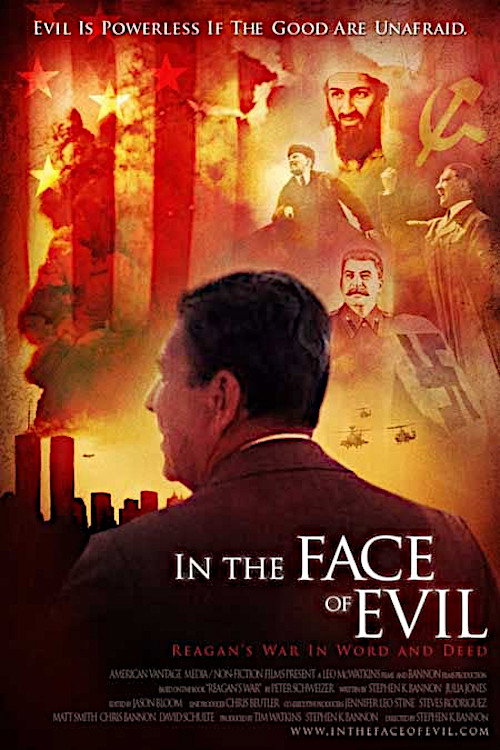 Movie poster for In the Face of Evil: Reagan's War in Word and Deed (2004)