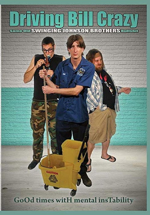 Movie poster for Driving Bill Crazy (2008)