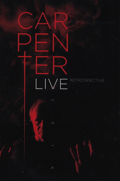 Movie poster for John Carpenter: Live Retrospective (2018)