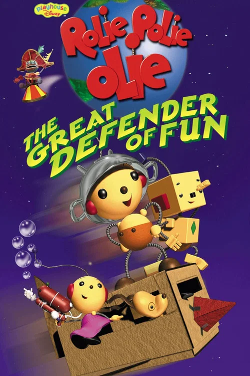 Movie poster for Rolie Polie Olie: The Great Defender of Fun (2002)