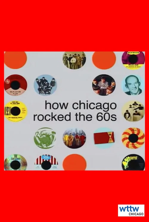 Movie poster for How Chicago Rocked the 60s (2001)