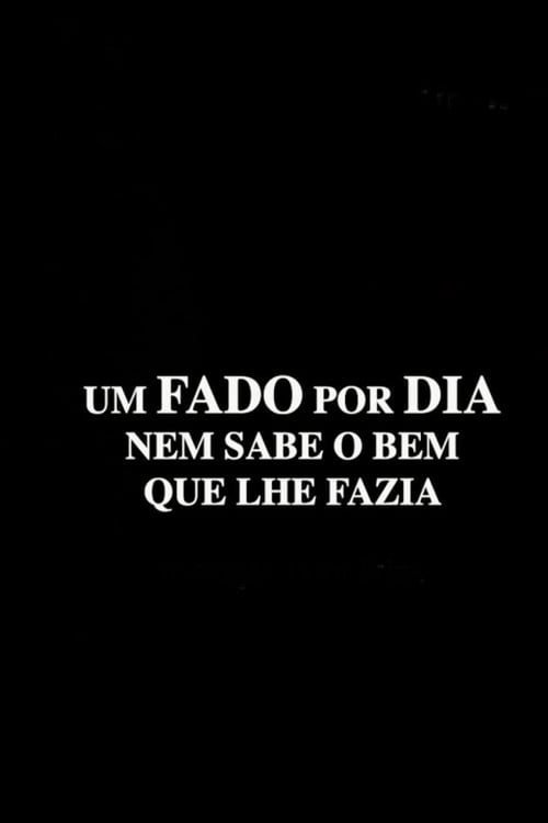 Series poster for Um fado por dia nem sabe o bem que lhe fazia (2026)