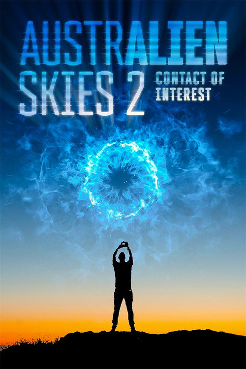 Movie poster for Australien Skies 2: Contact of Interest (2018)